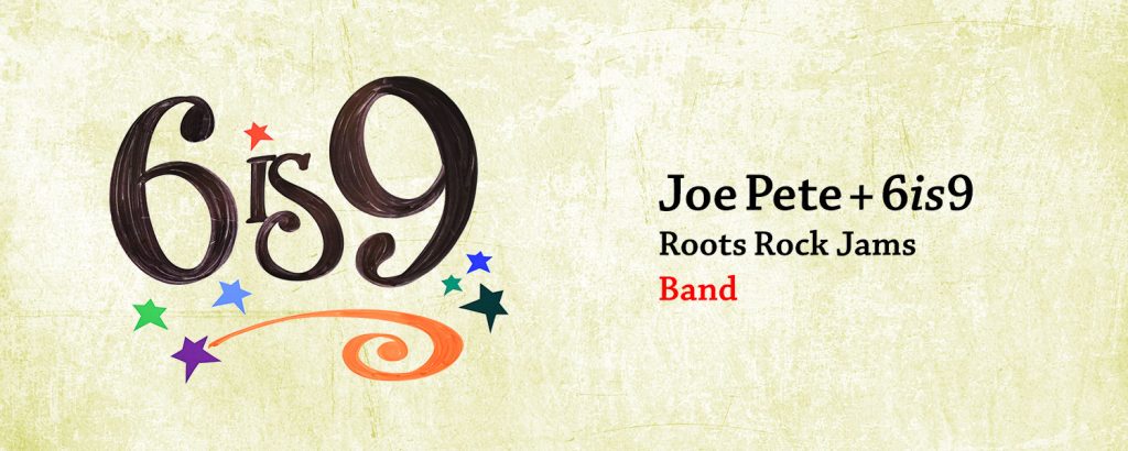 JOE PETE + SIX is NINE, Joe Pete's Roots Rock Jams trio
